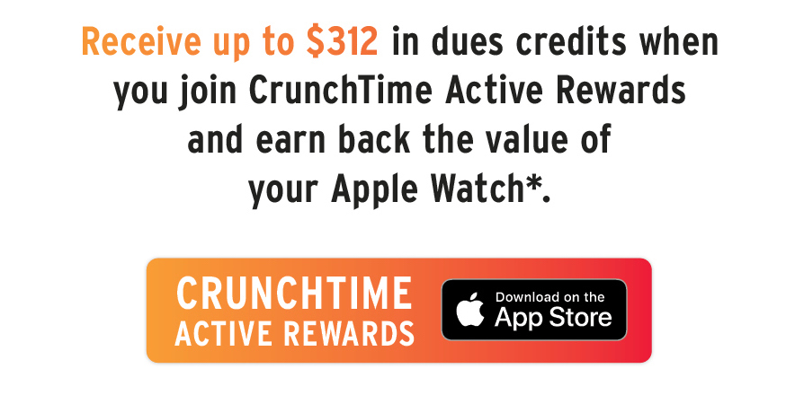 Receive up to $312 in dues credits when you join CrunchTime Active Rewards and earn back the value of your Apple Watch.